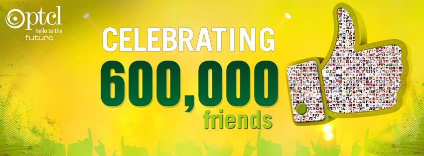 PTCL official Facebook Fan Page Celebrating 600,000 fans