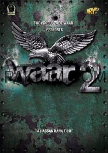 WAAR 2 Announced by ARY Films and Mind Works Media (Watch Movie Poster)